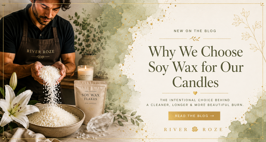 Why We Choose Soy Wax for Our Candles