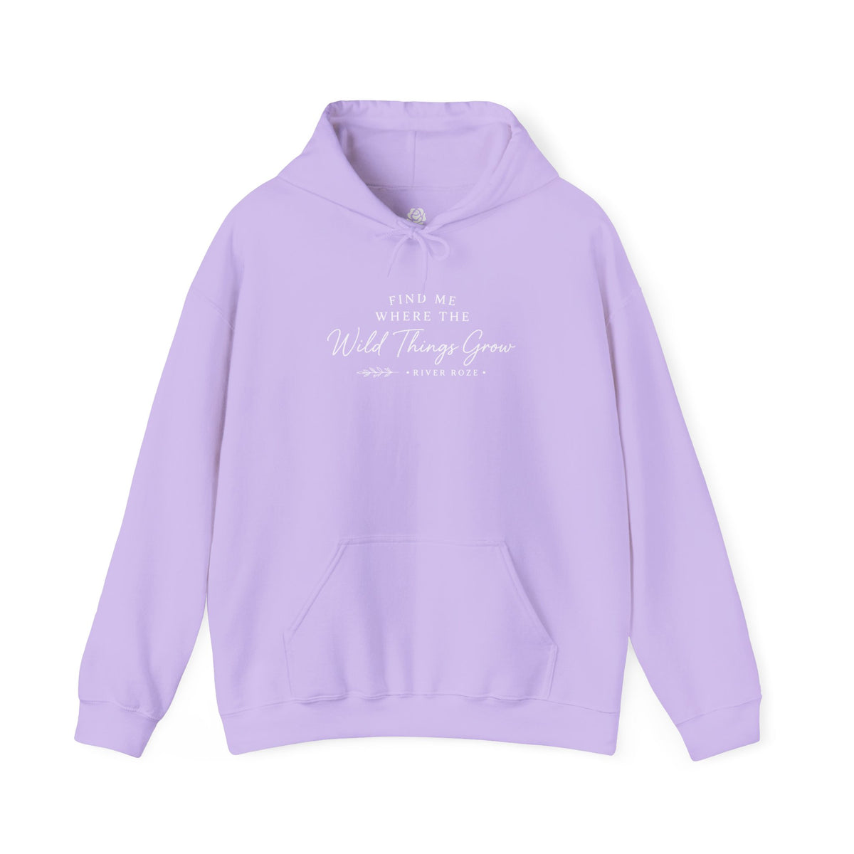 Find Me Where the Wild Things Grow Hoodie — Rustic Nature Quote Hooded Sweatshirt