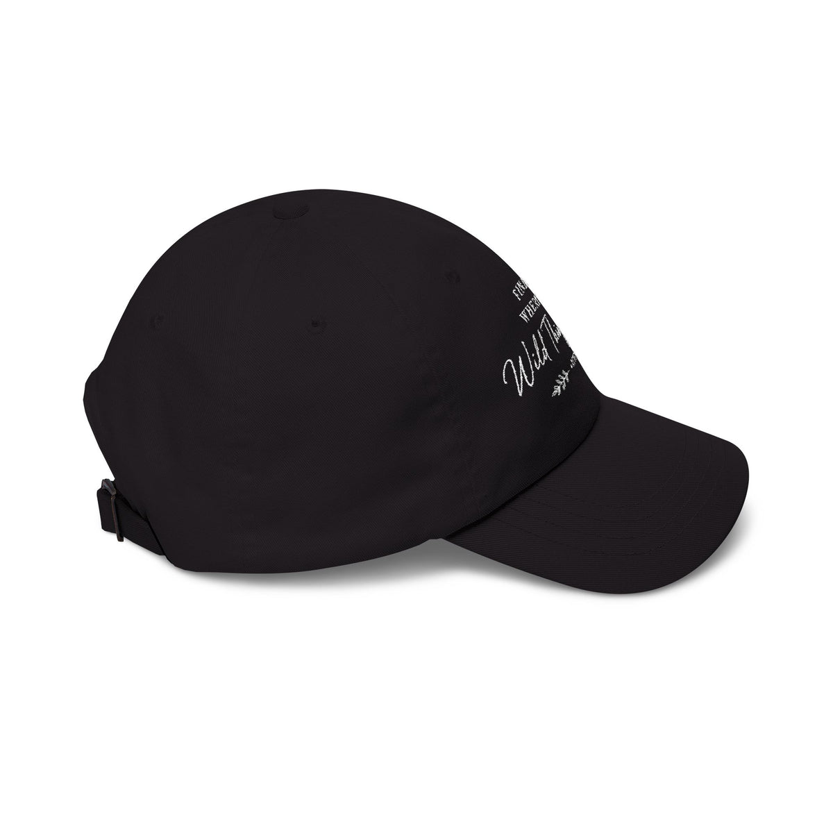 Find Me Where the Wild Things Grow Embroidered Dad Cap – Outdoor Adventure Hat