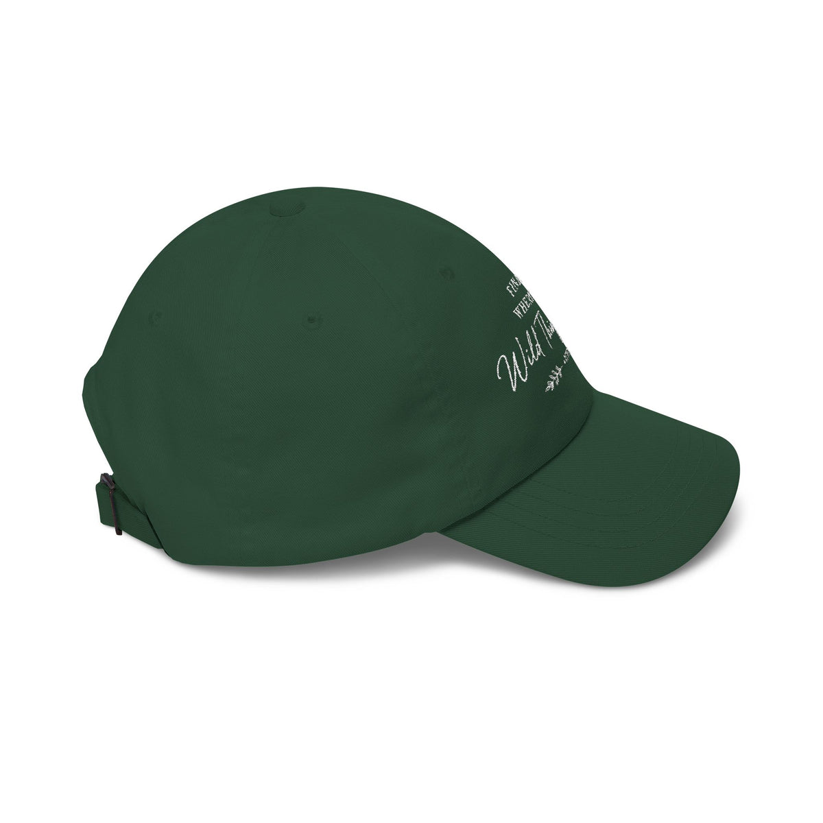 Find Me Where the Wild Things Grow Embroidered Dad Cap – Outdoor Adventure Hat